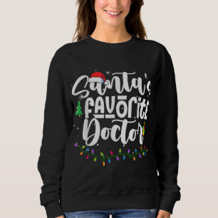 Sweatshirt Santas Favori Docteur Noël Noël Noël Noël Noël Noë