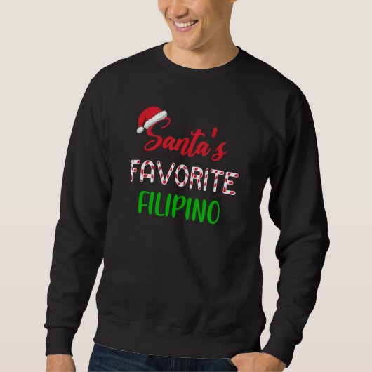 Sweatshirt Santas Favorite Filipino     Chritsmas Xmas pajama (Devant)