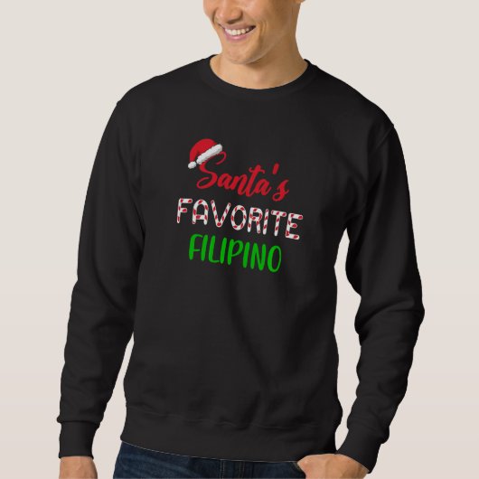 Sweatshirt Santas Favorite Filipino   Chritsmas Xmas pajama (Devant)
