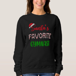 Sweatshirt Santas Favorite Gymnast   Funny Gymnastics Christm