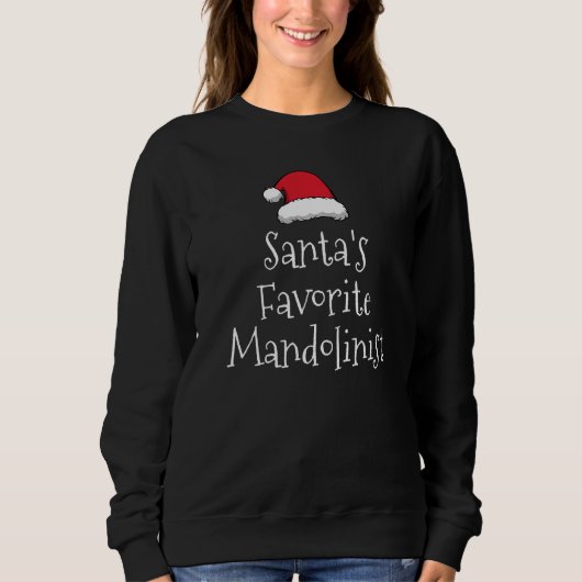 Sweatshirt Santas Favorite Mandolinist Christmas  mandolin (Devant)