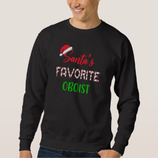 Sweatshirt Santas Favorite Oboist   Funny oboe Christmas Paja