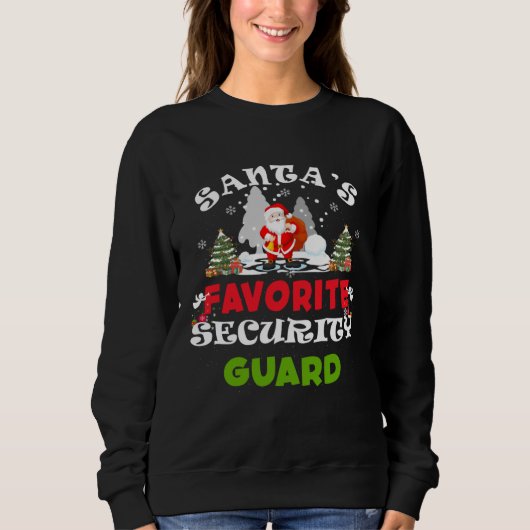 Sweatshirt Santa's Favorite Security Guard Funny Christmas Gi (Devant)