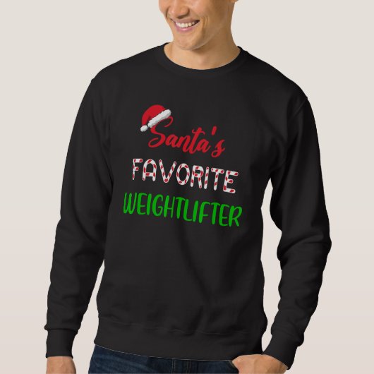 Sweatshirt Santas Favorite Weightlifter   Weightlifting Chris (Devant)