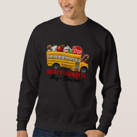 Sweatshirt Santa's Favourite Bus Driver Christmas Delivery Ca (Devant)