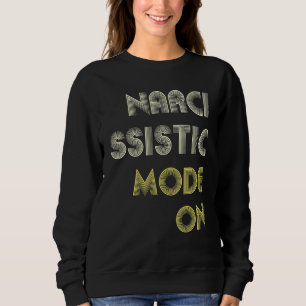Sweatshirt Sarcastique Hommes Femmes Mode Narcissique Sur L'H