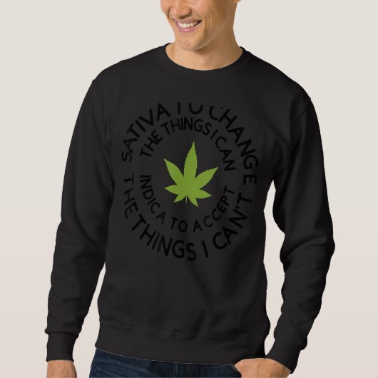 Sweatshirt Sativa Pour Changer Les Choses Que Je Peux Maitris (Devant)