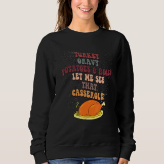 Sweatshirt Sauce à la dinde, pommes de terre et petits pains,