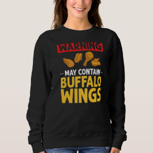 Sweatshirt Sauce au poulet frit à ailes chaudes de Buffalo