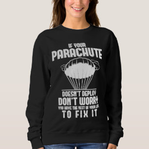 Sweatshirt Saut en parachute Parachutiste Drôle Parachute Sau
