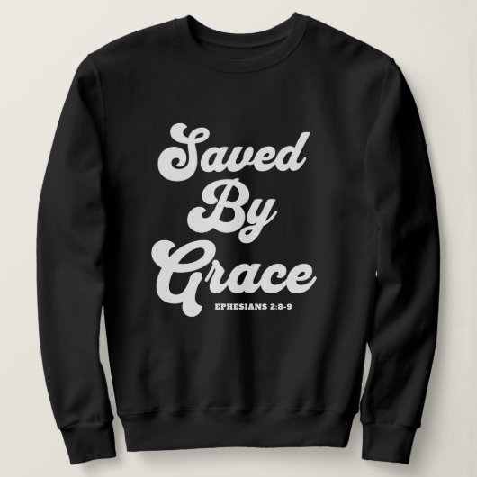 Sweatshirt Sauvé Par Les Éphésiens De Grâce 2:8-9 Sombre De B (Design devant)