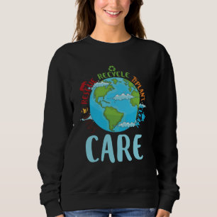 Sweatshirt Sauver Secourir Recycler Planter Nettoyer Soigner 