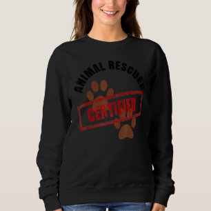Sweatshirt Sauveteur d'Animaux Certifié Abandon de l'Adoption