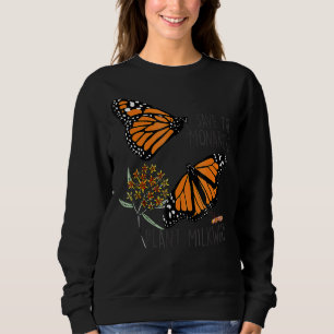 Sweatshirt Sauvez ces monarques Plante Somes Milkweed Butterf