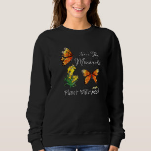 Sweatshirt Sauvez Le Plante Des Monarques Un Papillon De Lait