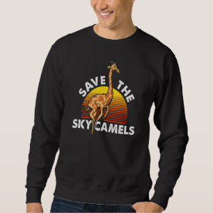 Sweatshirt Sauvez les Sky Camels Giraffe Wildlife Wilderness