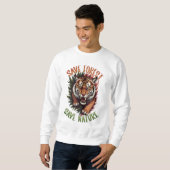 Sweatshirt Save Forest Save Nature - Roaring Tiger Design (Devant entier)