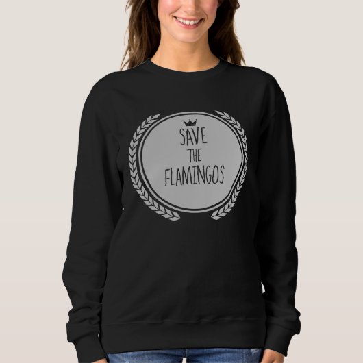 Sweatshirt Save The FLAMINGOS Animal FLAMINGO (Devant)