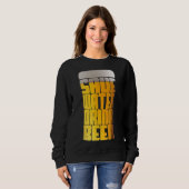 Sweatshirt Save Water Drink Bière Party (Devant entier)