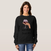 Sweatshirt Save Water Drink Wine The Ultimate Wine Inspired (Devant entier)
