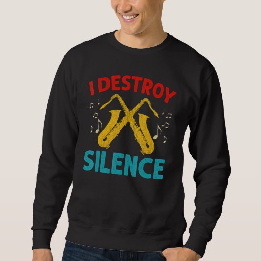 Sweatshirt Saxophone For Men Women Saxophonist Saxophone Play (Devant)