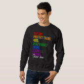 Sweatshirt Say Gay Protect Trans Kids Read Banned Books Teach (Devant entier)