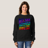 Sweatshirt Say Gay Protect Trans Kids Read Banned Books Teach (Devant entier)