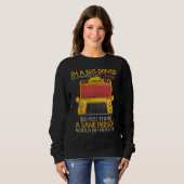 Sweatshirt School Bus Driver I'm a Crazy Bus Driver (Devant entier)