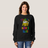 Sweatshirt School Bus Driver This Is How I Roll Bus Driver (Devant entier)