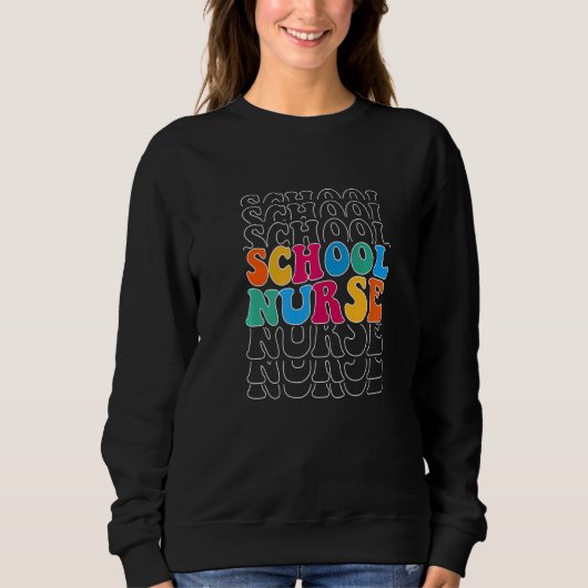 Sweatshirt School Nurse Nursing Student Back to School Groovy (Devant)
