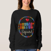 Sweatshirt School Support Services Team Teacher Support Squad (Devant)