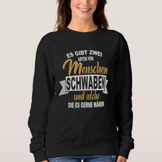 Sweatshirt Schwabe Swabian Saying (Devant)