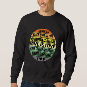 Sweatshirt Science Blm Droits de l'Humanité Kindness Advocacy