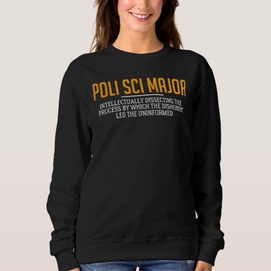 Sweatshirt Sciences Politiques Définition Principale Politiqu (Devant)