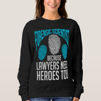 Sweatshirt Scientifique médico-légal Science médico-légale C