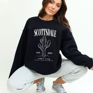 Sweatshirt Scottsdale Bachelorette Custom Luxe Social Club