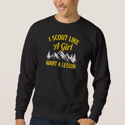 Sweatshirt Scouting I Scout comme une fille veux une leçon (Devant)