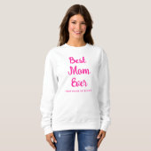 Sweatshirt Script Modèle Femme Hot rose Meilleure maman jamai (Devant entier)