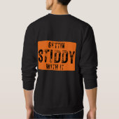 Sweatshirt Se Préparer Avec Ça (Dos)