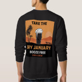 Sweatshirt Sec Janvier Sobriety Challenge Soutien Cadeaux (Dos)