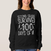 Sweatshirt Second Grade Survived 100 Days Of Me 100 Days Of S (Devant)