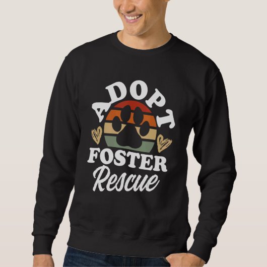 Sweatshirt Secourt de chien Adopter Secourt d'élevage d'anima (Devant)