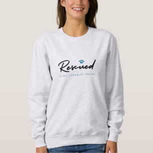 Sweatshirt Secouru est Ma race préférée
