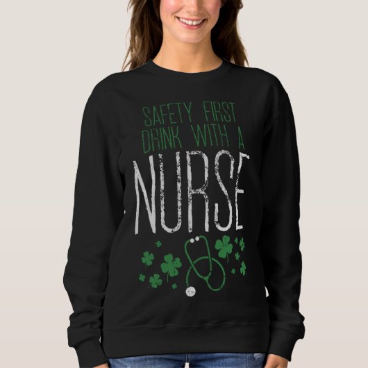 Sweatshirt Sécurité D'Abord Boire Avec Un Jour de la Saint Pa (Devant)