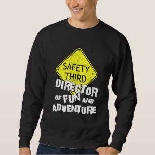 Sweatshirt Sécurité Troisième Directeur Fun Adventure Coordon