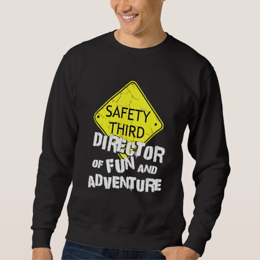 Sweatshirt Sécurité Troisième Directeur Fun Adventure Coordon (Devant)