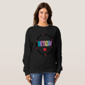 Sweatshirt Semaine d'appréciation de l'équipe diététicienne T (Devant entier)