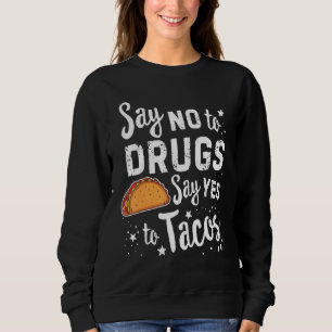 Sweatshirt Semaine Rouge Du Ruban Dites Non Dites Oui À Tacos