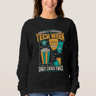 Sweatshirt Semaine Technique De Théâtre Musical Pour Une Actr