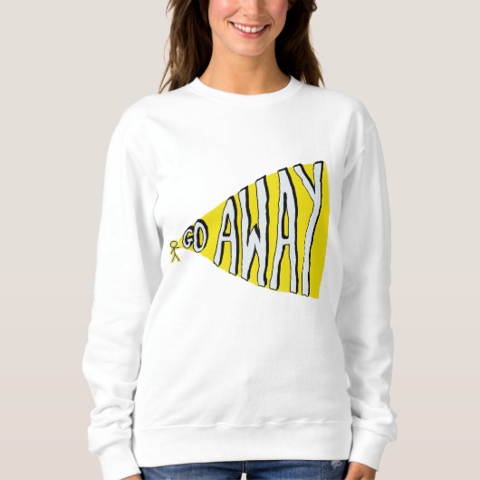 Sweatshirt S'en aller L'amour de soi Laisse-moi tranquille (Devant)